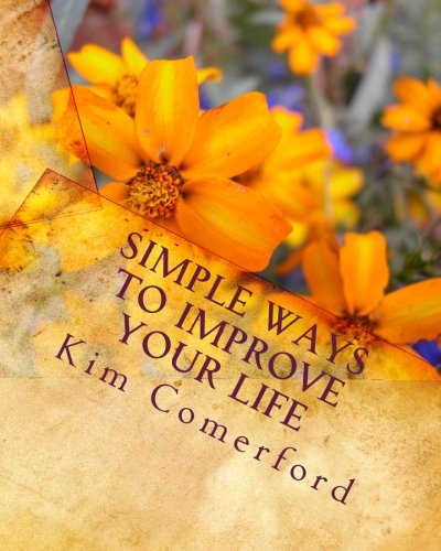 Simple Ways to Improve Your Life - Click to Buy