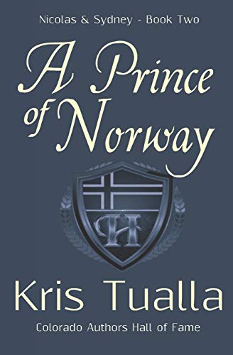 A Prince of Norway: The Hansen Series: Nicolas & Sydney, Book 2 - Click to Buy