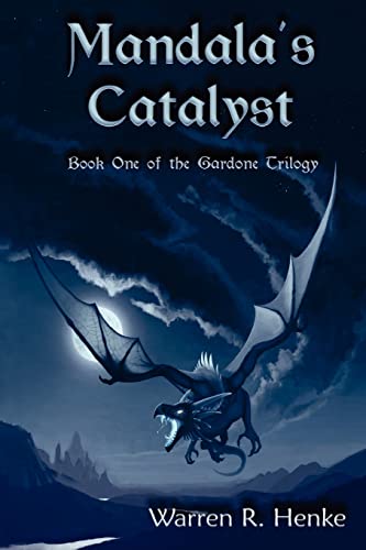 Mandala's Catalyst: Book One of the Gardone Trilogy - Click to Buy