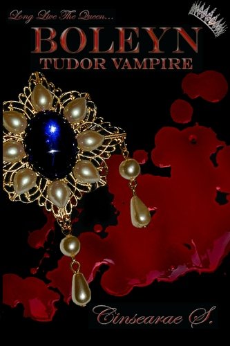 BOLEYN: Tudor Vampire