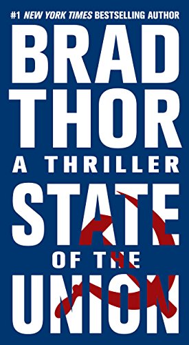 State of the Union (Scot Harvath, Book 3) (The Scot Harvath Series)