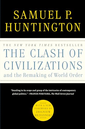 The Clash of Civilizations and the Remaking of World Order - Click to Buy
