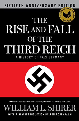 The Rise and Fall of the Third Reich: A History of Nazi Germany - Click to Buy