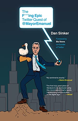 The F***ing Epic Twitter Quest of MayorEmanuel - Click to Buy