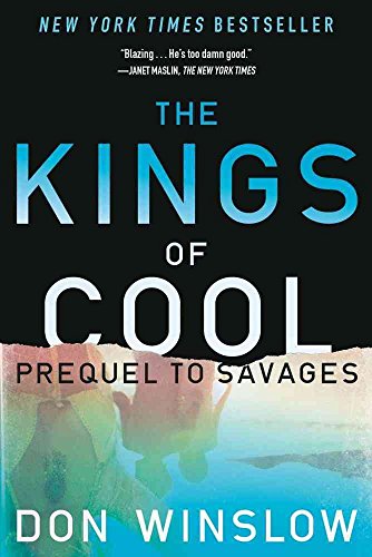 The Kings of Cool: A Prequel to Savages - Click to Buy