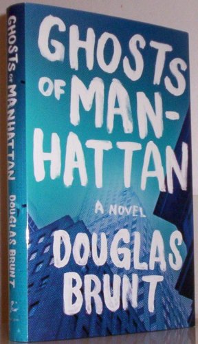 Ghosts of Manhattan: A Novel - Click to Buy
