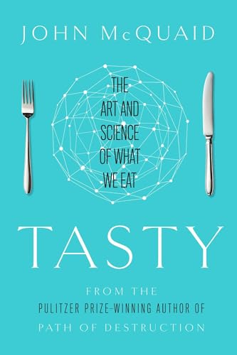 Tasty: The Art and Science of What We Eat - Click to Buy