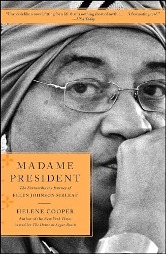 Madame President: The Extraordinary Journey of Ellen Johnson Sirleaf - Click to Buy