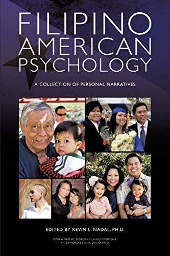 Filipino American Psychology: A Collection of Personal Narratives - Click to Buy
