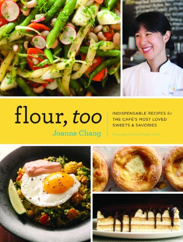 Flour, Too: Indispensable Recipes for the Cafe's Most Loved Sweets & Savories (Baking Cookbook, Dessert Cookbook, Savory Recipe Book) - Click to Buy