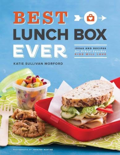 Best Lunch Box Ever: Ideas and Recipes for School Lunches Kids Will Love - Click to Buy