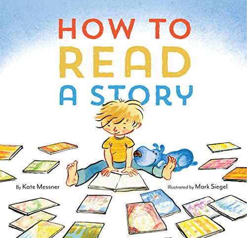 How to Read a Story: (Illustrated Children's Book, Picture Book for Kids, Read Aloud Kindergarten Books) - Click to Buy