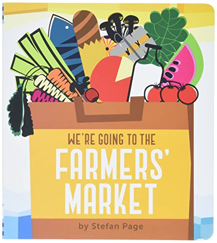 We're Going to the Farmers' Market: (Baby Book about Fruits and Vegtables, Board Books on Cooking) - Click to Buy