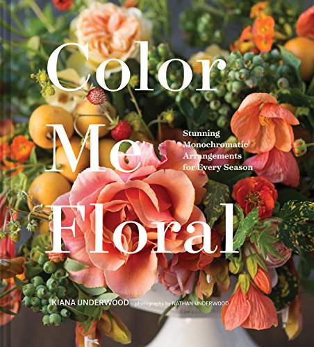 Color Me Floral: Stunning Monochromatic Arrangements for Every Season - Click to Buy