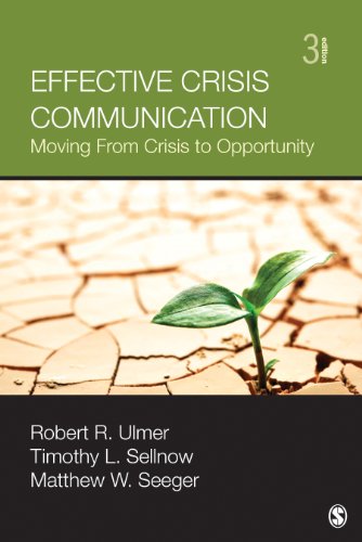 Effective Crisis Communication: Moving from Crisis to Opportunity - Click to Buy
