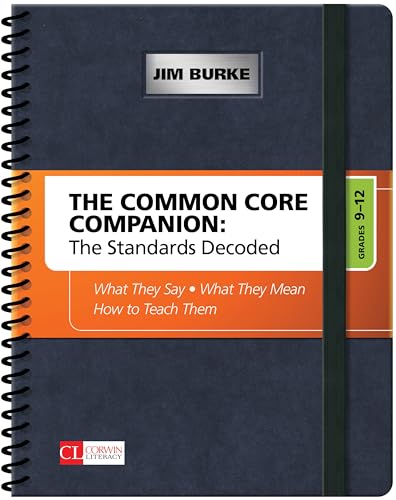 The Common Core Companion: The Standards Decoded, Grades 9-12: What They Say, What They Mean, How to Teach Them - Click to Buy