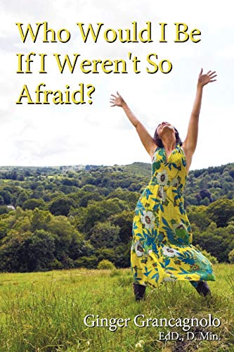 Who Would I Be If I Weren't So Afraid? - Click to Buy