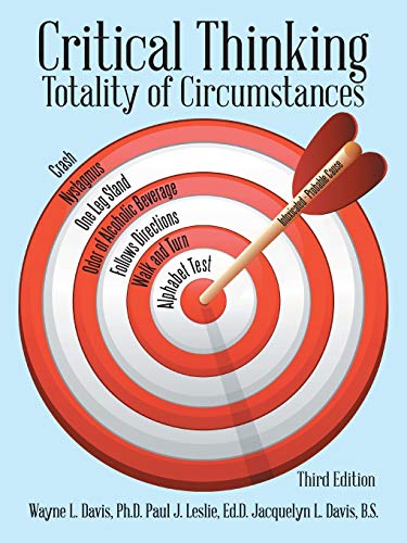 Critical Thinking: Totality of Circumstances, Third Edition: Third Edition - Click to Buy