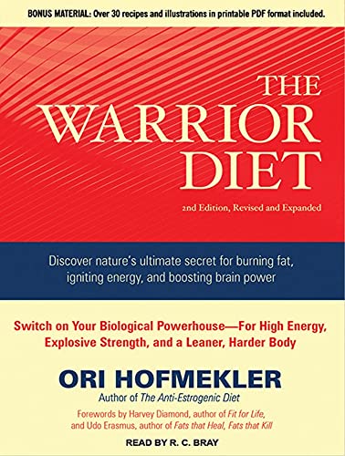 The Warrior Diet: Switch on Your Biological Powerhouse - For High Energy, Explosive Strength, and a Leaner, Harder Body - Click to Buy
