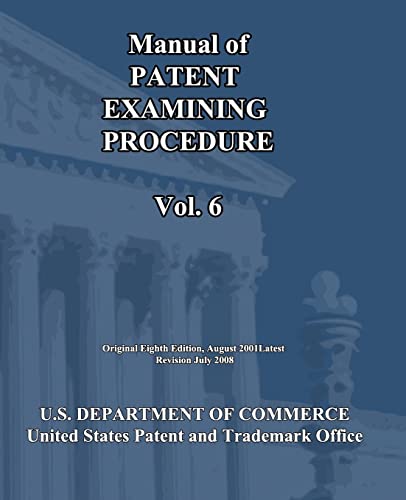 Manual of Patent Examining Procedure (Vol.6) - Click to Buy