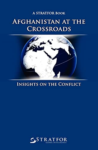 Afghanistan at the Crossroads: Insights on the Conflict - Click to Buy