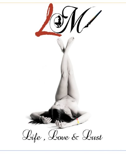 Life, Love & Lust - Click to Buy