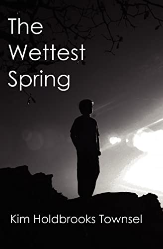 The Wettest Spring - Click to Buy