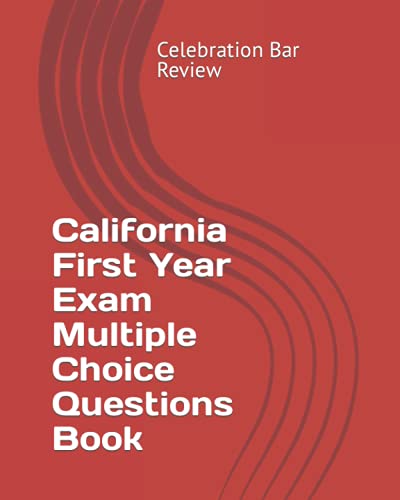 California First Year Exam Multiple Choice Questions Book - Click to Buy