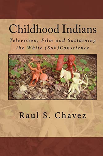 Childhood Indians: Television, Film and Sustaining the White (Sub)Conscience - Click to Buy