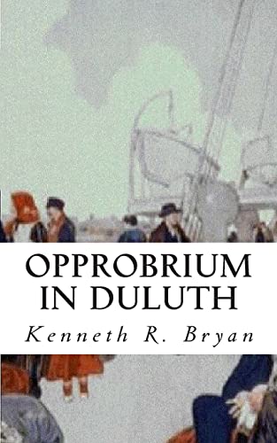 Opprobrium in Duluth