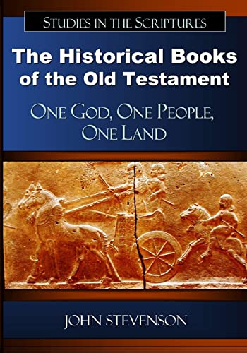 The Historical Books of the Old Testament: One God, One People, One Land - Click to Buy