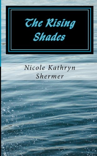 The Rising Shades - Click to Buy
