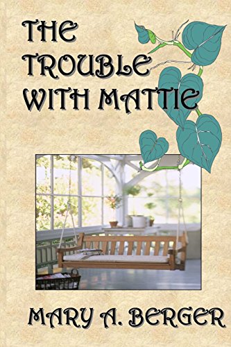 The Trouble With Mattie - Click to Buy