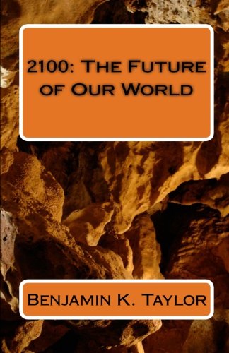 2100: The Future of Our World