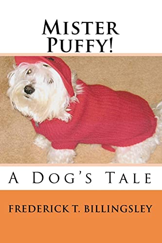 Mister Puffy!: A Dog's Tale - Click to Buy