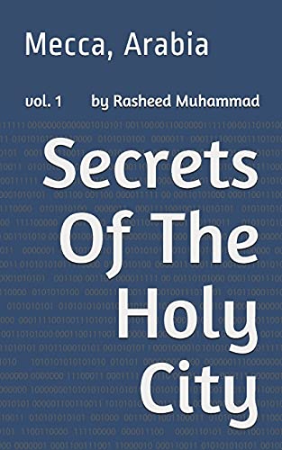 Secrets Of The Holy City: Mecca, Arabia