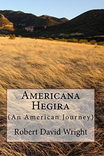 Americana Hegira: (An American Journey) - Click to Buy