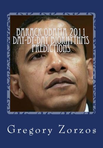 Barack Obama 2011 Day-by-day Biorhythms predictions: Ancient Greek philosophy - Click to Buy