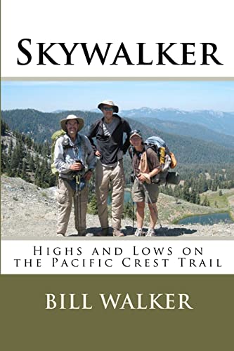 Skywalker: Highs and Lows on the Pacific Crest Trail - Click to Buy