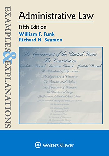 Examples & Explanations: Administrative Law - Click to Buy