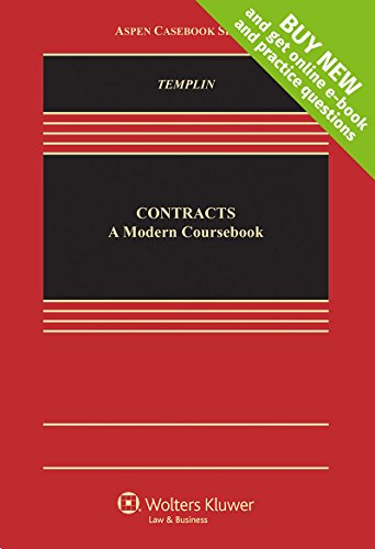 Contracts: A Modern Coursebook (Aspen Casebook)