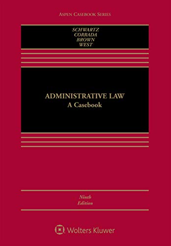 Administrative Law: A Casebook (Aspen Casebook)