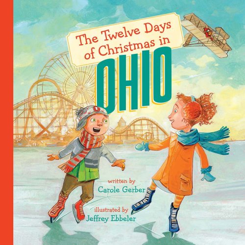 The Twelve Days of Christmas in Ohio (Twelve Days of Christmas, State by State) - Click to Buy