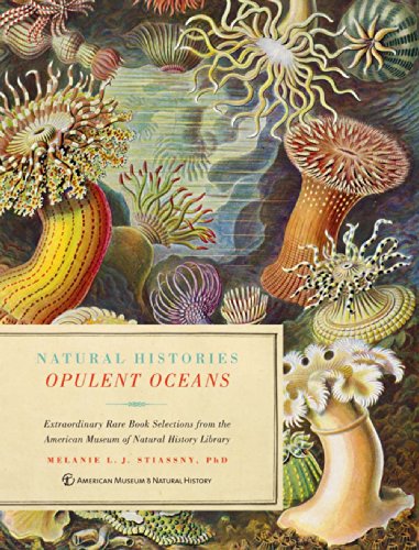 Opulent Oceans: Extraordinary Rare Book Selections from the American Museum of Natural History Library (Natural Histories) - Click to Buy