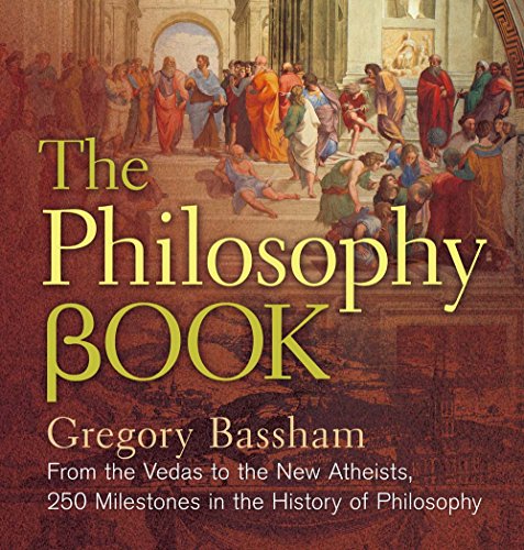 The Philosophy Book: From the Vedas to the New Atheists, 250 Milestones in the History of Philosophy (Sterling Milestones) - Click to Buy