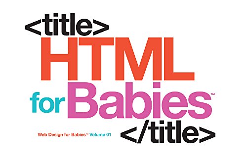 HTML for Babies (Code Babies) - Click to Buy