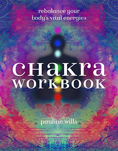 Chakra Workbook: Rebalance Your Body's Vital Energies - Click to Buy