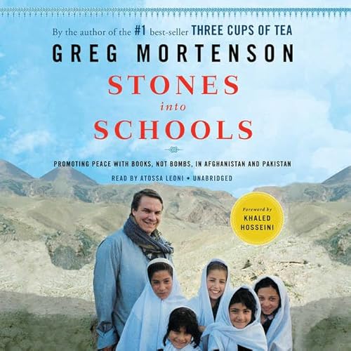 Stones Into Schools Lib/E: Promoting Peace with Books, Not Bombs, in Afghanistan and Pakistan - Click to Buy