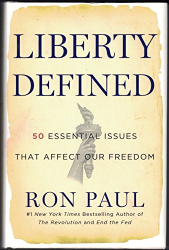 Liberty Defined: 50 Essential Issues That Affect Our Freedom - Click to Buy