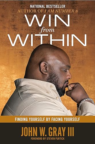 Win from Within: Finding Yourself by Facing Yourself - Click to Buy